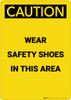 Caution: PPE Wear Safety Shoes in This Area - Portrait Wall Sign