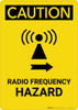 Caution: Radio Frequency Right Arrow - Portrait Wall Sign