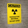 Caution: Radioactive Material Do Not Open - Portrait Wall Sign
