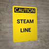 Caution: Steam Line - Portrait Wall Sign