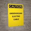 Caution: Underground Electric Cable - Portrait Wall Sign