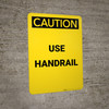 Caution: Use Handrail - Portrait Wall Sign Caution: Use Handrail - Portrait Wall Sign