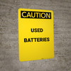 Caution: Used Batteries - Portrait Wall Sign