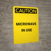 Caution: Warning Microwave In Use - Portrait Wall Sign