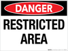 Danger: Restricted Area - Wall Sign