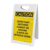 Caution: Expectant Mothers Must Avoid X-Rays or Nitrous Oxide - A-Frame Sign
