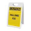 Caution: Falling Ice - A-Frame Sign Caution: Falling Ice - A-Frame Sign