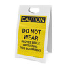 Caution: PPE Do Not Wear Gloves With Equipment - A-Frame Sign
