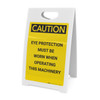 Caution: PPE Eye Protection When Operating Machinery - A-Frame Sign