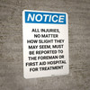 Notice: All Injuries Must Be Reported - Portrait Wall Sign