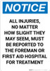 Notice: All Injuries Must Be Reported - Portrait Wall Sign