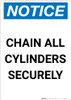 Notice: Chain All Cylinders Securely - Portrait Wall Sign