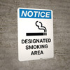 Notice: Designated Smoking Area with Icon - Portrait Wall Sign Notice: Designated Smoking Area with Icon - Portrait Wall Sign