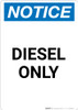 Notice: Diesel Only - Portrait Wall Sign