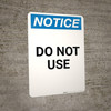 Notice: Do Not Use - Portrait Wall Sign
