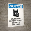 Notice: Drums Must Be Labeled - Portrait Wall Sign Notice: Drums Must Be Labeled - Portrait Wall Sign