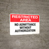 Restricted Area: No Admittance Without Authorization - Wall Sign