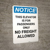 Notice: Elevator for Freight Only - No Passengers - Portrait Wall Sign