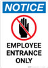 Notice: Employee Entrance Only with No Entry Hand Icon - Portrait Wall Sign