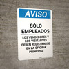 Notice: Employees Only Bilingual Spanish ANSI - Portrait Wall Sign Notice: Employees Only Bilingual Spanish ANSI - Portrait Wall Sign