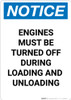 Notice: Engines Turned Off During Loading and Unloading - Portrait Wall Sign Notice: Engines Turned Off During Loading and Unloading - Portrait Wall Sign