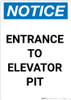 Notice: Entrance to Elevator Pit - Portrait Wall Sign