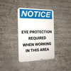 Notice: Eye Protection Required With Graphic - Portrait Wall Sign Notice: Eye Protection Required With Graphic - Portrait Wall Sign