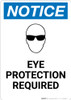 Notice: Eye Protection Required With Graphic - Portrait Wall Sign Notice: Eye Protection Required With Graphic - Portrait Wall Sign