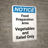Notice: Food Prep Area - Vegetables Only - Portrait Wall Sign