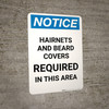 Notice: Hair and Beard Protection Must be Worn Beyond this Point - Portrait Wall Sign