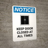 Notice: Keep Door Closed - Portrait Wall Sign Notice: Keep Door Closed - Portrait Wall Sign