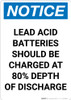 Notice: Lead Acid Batteries Should be Charged - Portrait Wall Sign Notice: Lead Acid Batteries Should be Charged - Portrait Wall Sign
