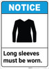 Notice: Long Sleeves Must Be Worn ANSI with Graphic - Portrait Wall Sign Notice: Long Sleeves Must Be Worn ANSI with Graphic - Portrait Wall Sign