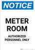 Notice: Meter Room Authorized Personnel Only - Portrait Wall Sign