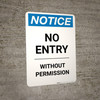 Notice: No Entry Without Permit - Portrait Wall Sign