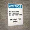 Notice: No Jewelry, Piercings, Exposed Cuts, Or Smoking - Portrait Wall Sign Notice: No Jewelry, Piercings, Exposed Cuts, Or Smoking - Portrait Wall Sign