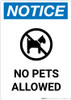Notice: No Pets Allowed with Icon - Portrait Wall Sign Notice: No Pets Allowed with Icon - Portrait Wall Sign