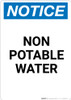 Notice: Non Potable Water - Portrait Wall Sign Notice: Non Potable Water - Portrait Wall Sign