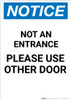 Notice: Not an Entrance - Use Other Door - Portrait Wall Sign