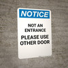 Notice: Not an Entrance - Portrait Wall Sign Notice: Not an Entrance - Portrait Wall Sign
