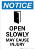 Notice: Open Slowly May Cause Injury Door Icon - Portrait Wall Sign