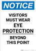 Notice: PPE Visitors Must Wear Eye Protection - Portrait Wall Sign Notice: PPE Visitors Must Wear Eye Protection - Portrait Wall Sign