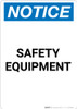 Notice: Safety Equipment - Portrait Wall Sign