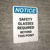 Notice: Safety Glasses Required In This Area Spanish - Portrait Wall Sign Notice: Safety Glasses Required In This Area Spanish - Portrait Wall Sign