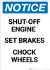 Notice: Shut off Engine Set Brakes Chock Wheels - Portrait Wall Sign