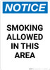 Notice: Smoking Allowed in This Area - Portrait Wall Sign