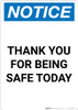 Notice: Thank You For Being Safe Today - Portrait Wall Sign Notice: Thank You For Being Safe Today - Portrait Wall Sign