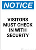 Notice: Visitors Must Check In With Security - Portrait Wall Sign Notice: Visitors Must Check In With Security - Portrait Wall Sign