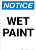 Notice: Wet Paint - Portrait Wall Sign Notice: Wet Paint - Portrait Wall Sign