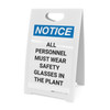 Notice: All Personnel Must Wear Safety Glasses in the Plant - A-Frame Sign